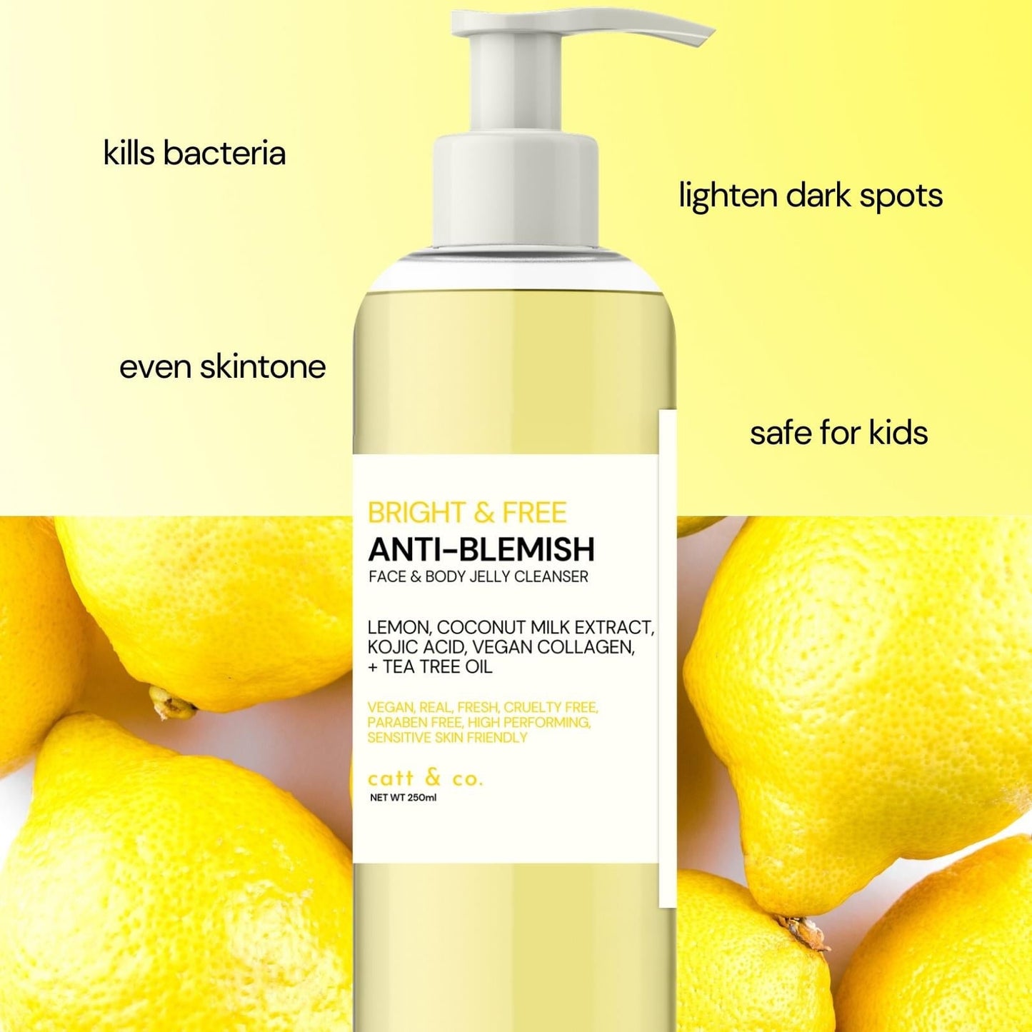 Catt & co. Bright & Free Anti-Blemish Face & Body Jelly Cleanser 250ML